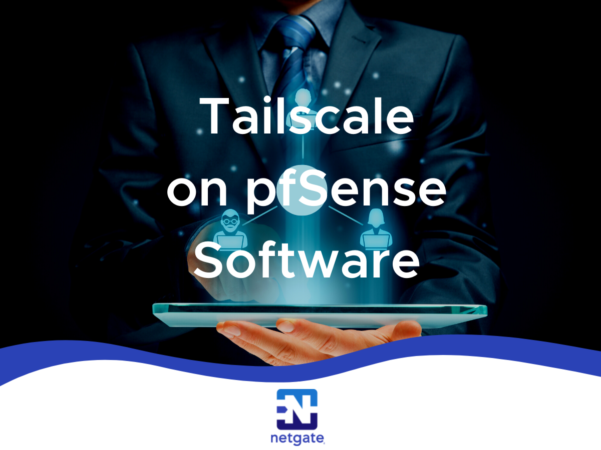 Tailscale on pfSense Software!