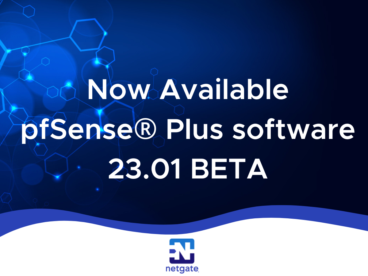 pfSense Plus Software Version 23.01 BETA Now Available
